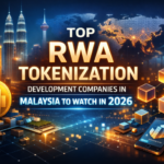 Top RWA Tokenization Development Companies in Malaysia
