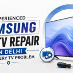 Experienced Samsung LED TV Repair in Delhi for Every TV Problem