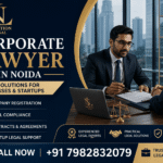 Corporate Lawyer in Noida