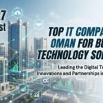 Top IT Companies in Oman for Business Technology Solutions
