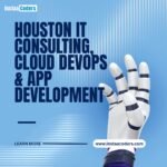 Houston IT Consulting, Cloud DevOps & App Development