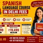Spanish language course in Delhi fees