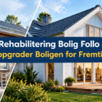 Rehabilitering Bolig Follo – Oppgrader Boligen for Fremtiden